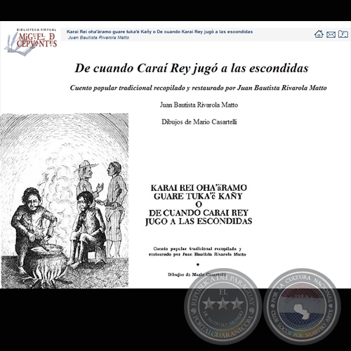 KARAI RRÉI  - Por JUAN BAUTISTA RIVAROLA MATTO - Ilustración MARIO CASARTELLI